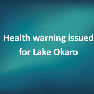 Health warning issued for Lake Okaro